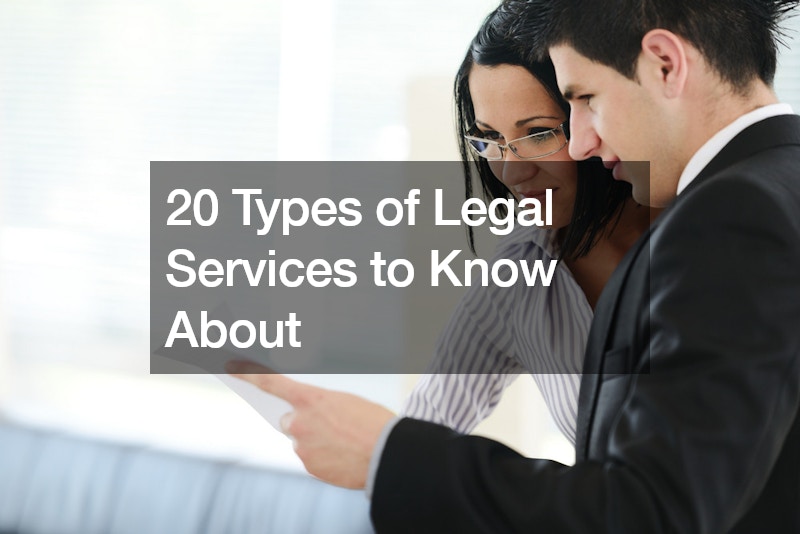 20 Types of Legal Services to Know About